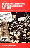 Der Grenz- und Landesschutz in der Weimarer Republik 1918 bis 1933. Die geheime Aufrüstung und die deutsche Gesellschaft