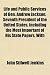 Life and Public Services of Gen. Andrew Jackson, Seventh President of the United States, Including the Most Important of His State Papers, with