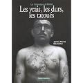 Les vrais, les durs, les tatou�s : Le tatouage � Biribi