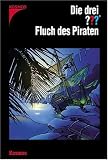 Die drei ???. Fluch des Piraten (drei Fragezeichen)