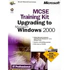 Click here to buy McSe Upgrade to Microsoft Windows 2000: Training Kit (It-Training Kit) by Microsoft Corp..
