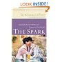 Spark, The: Igniting the Passion, Mystery, and Romance in Your Marriage