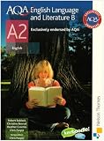 AQA English Language and Literature B A2: Student`s Book (Aqa A2 Students Book)
