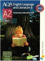 AQA A2 English Language & Literature B Student's book (Aqa A2 Students Book)