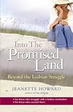 Into the Promised Land: Beyond the Lesbian Struggle