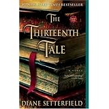 The Thirteenth Tale: A Novel