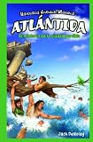 Atlantida: El Misterio de la Ciudad Perdida = Atlantis (Historietas Juveniles: Misterios (JR. Graphic Mysteries)) (Spanish Edition)