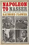 Napoleon to Nasser : the story of modern Egypt