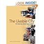 The Livable City: Revitalizing Urban Communities