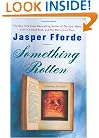 Something Rotten: A Thursday Next Mystery