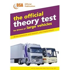 The Official Theory Test for Drivers of Large Vehicles: Valid for Theory Tests Taken from 16 July 2001 (Driving Skills)