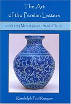 The Art Of The Persian Letters: Unlocking Montesquieu's "Secret Chain"