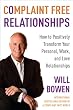 Complaint Free Relationships...