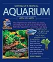 Setting up a Tropical Aquarium Week by Week