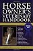 Horse Owner's Veterinary Handbook (Howell Reference Books)