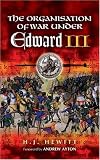 Books : The Organisation of War Under Edward III