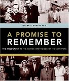 A Promise to Remember: Holocaust in the Words and Voices of Its Survivors