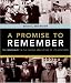 A Promise to Remember: Holocaust in the Words and Voices of Its Survivors