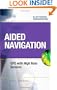 Aided Navigation: GPS with High Rate Sensors
