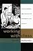 Books : Working with Class: Social Workers and the Politics of Middle-Class Identity