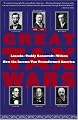 The Great Tax Wars: Lincoln--Teddy Roosevelt--Wilson  How the Income Tax Transformed America