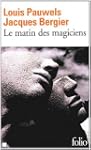 Le Matin des magiciens: Introduction...