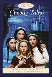 Ghostly Tales (Portraits of Little Women)