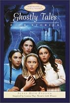 Ghostly Tales (Portraits of Little Women)