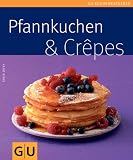 Pfannkuchen & Crepes - Tanja Dusy
