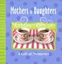 Mother & Daughter: A Record Book About Us