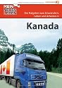 Mein neues Leben - Kanada: Der Ratgeber zum Auswandern. Einwandern, Leben und Arbeiten in Kanada