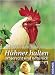H�hner halten artgerecht und n