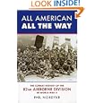 All American, All The Way: The Combat History Of The 82nd Airborne Division In World War II by Phil Nordyke