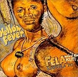 Yellow Fever / Na Poi