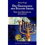Die Geschichte des Staates Israel: Von der Gr�ndung bis heute. Ein NES AMMIM Buch