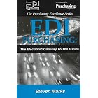 Click here to buy EDI Purchasing: The Electronic Gateway to the Future (Purchasing Excellence Series) by Steven Marks.