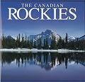 The Canadian Rockies (America / Canada Series)