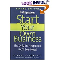 Start Your Own Business: The Only Start-Up Book You'll Ever Need