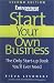 Start Your Own Business: The Only Start-Up Book You'll Ever Need