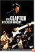 Eric Clapton And Friends In Concert - A Benefit For The Crossroads Centre In Antiqua [1999]