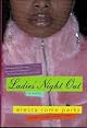 Ladies' Night Out, a Novel