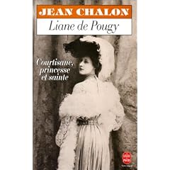 Liane de Pougy, courtisane, princesse et sainte