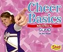 Cheer Basics: Rules to Cheer by (Snap Books: Cheerleading)