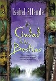 La Ciudad de las Bestias / The City of the Beasts