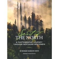 Spirit of the North: A Photographic Journey Through Northern Wisconsin