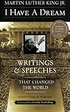 I Have a Dream: Writings and Speeches That Changed the World, Special 75th Anniversary Edition (Martin Luther King, Jr., born January 15, 1929)
