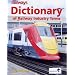 Modern Railways Dictionary of Railway Industry Terms (Modern Railways)