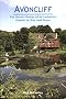 Avoncliff: The Secret History of an Industrial Hamlet in War and Peace