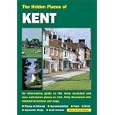 Hidden Places of Kent, 4th Ed. by Joanna Billing