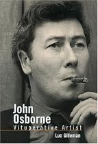 John Osborne: Vituperative Artist (Studies in Modern Drama)